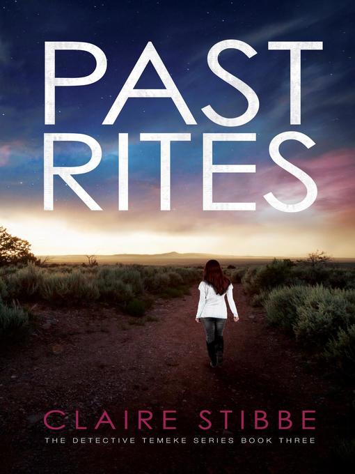 Title details for Past Rites by Claire Stibbe - Available